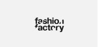 Fashion Factory School